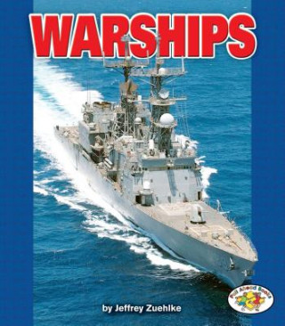 Knjiga Warships Jeffrey Zuehlke