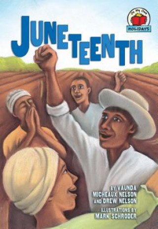 Książka Juneteenth Vaunda Micheaux Nelson