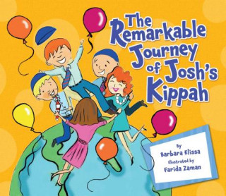 Kniha The Remarkable Journey of Josh's Kippah Barbara Elissa