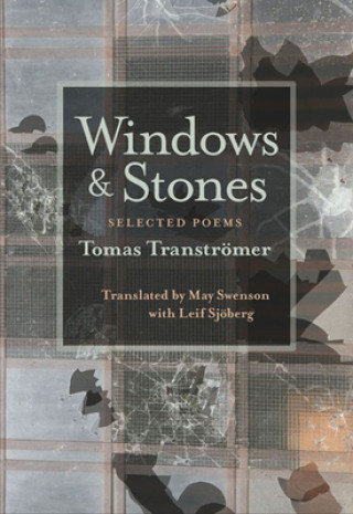 Carte Windows and Stones Tomas Transtromer
