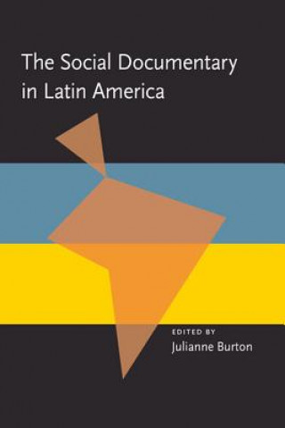 Knjiga Social Documentary in Latin America Julianne Burton