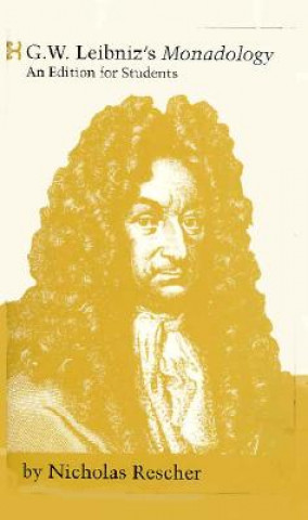 Kniha G. W. Leibniz's Monadology Nicholas Rescher