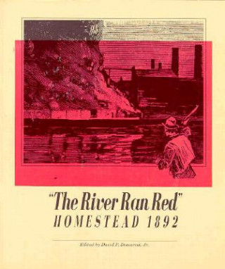 Carte The River Ran Red David P. Demarest