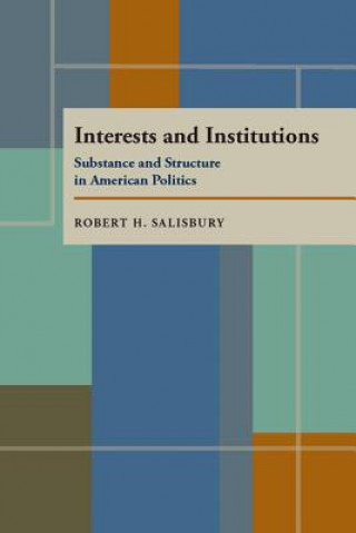 Libro Interests and Institutions Robert H. Salisbury