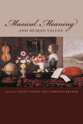 Kniha Musical Meaning and Human Values Keith Chapin