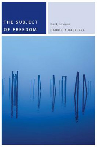 Książka Subject of Freedom Gabriela Basterra