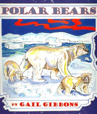 Carte Polar Bears Gail Gibbons