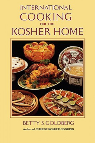 Kniha International Cooking for the Kosher Home Betty S. Goldberg