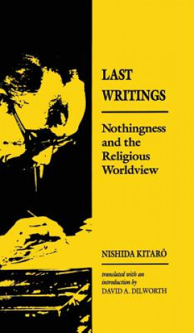 Könyv Last Writings Kitarao Nishida