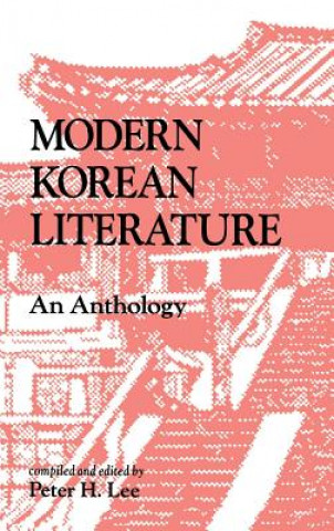 Könyv Modern Korean Literature Peter H. Lee