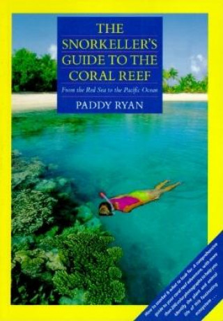 Book Ryan: The Snorkellers Guide Paddy Ryan