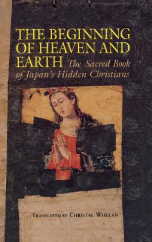 Książka Beginning of Heaven and Earth Christal Whelan