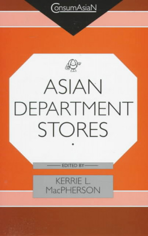 Book MacPherson: Asian Department Store Kerrie MacPherson