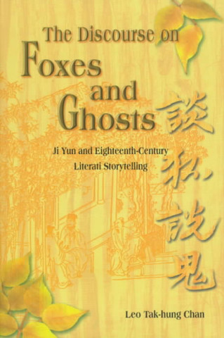 Carte Chan: The Discourse on Fox/Ghost Leo Tak-Hung Chan