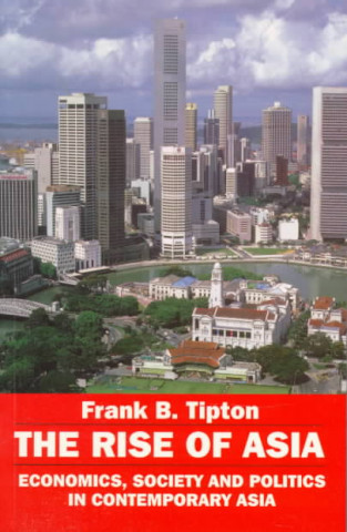 Kniha Rise of Asia Frank B. Tipton
