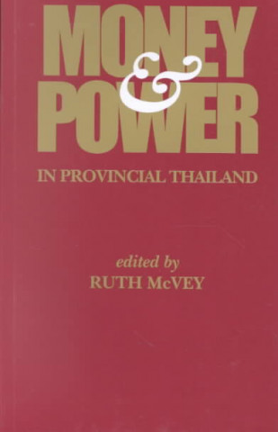 Kniha McVey: Money and Power in Prov Pa Ruth McVey