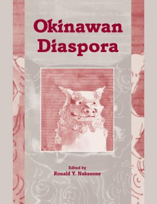 Kniha Okinawan Diaspora Y. Nakasone