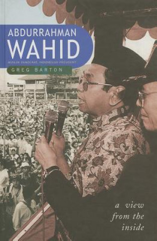Könyv Barton: Abdurrahman Wahid Cloth Greg Barton