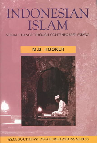 Könyv Indonesian Islam M. B. Hooker