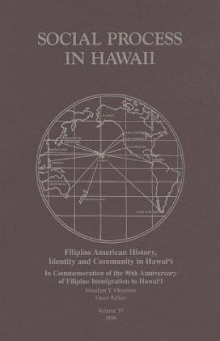 Książka Filipino American History, Identity and Community in Hawaii Jonathan Okamura