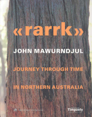 Kniha Mawurndjul: Rarrk John Mawurndjul