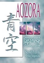 Könyv Aozora: Intermediate-Advance Japanese Communication-2nd Ed. Noriko Fujii