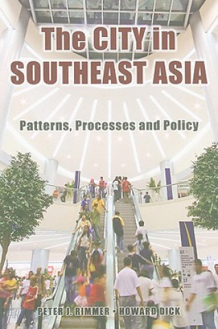 Buch The City in Southeast Asia: Patterns, Processes and Policy Peter James Rimmer