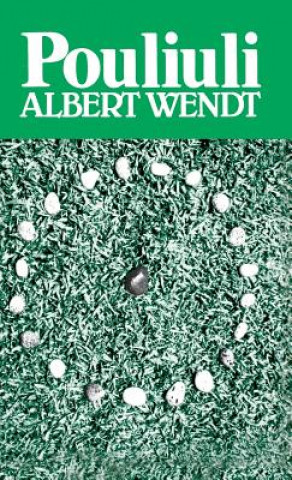 Könyv Pouliuli Albert Wendt