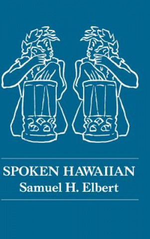 Carte Spoken Hawaiian Samuel H. Elbert