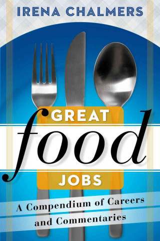 Libro elettronico Great Food Jobs 2 Irena Chalmers