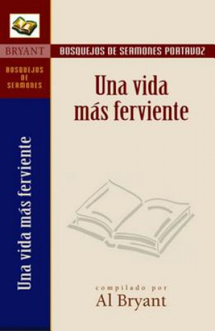 Kniha Bosquejos/Por: Una Vida/Ferviente Al Bryant