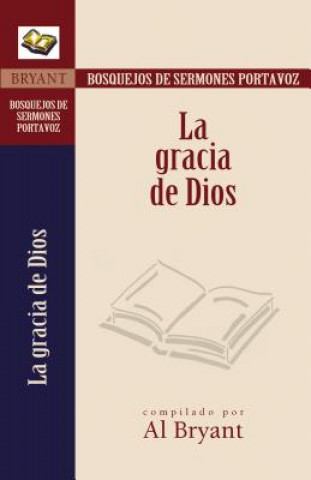 Könyv La Gracia de Dios Al Bryant