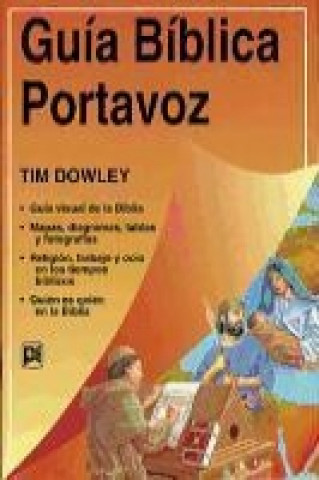 Carte Guiia Biblica Portavoz Tim Dowley