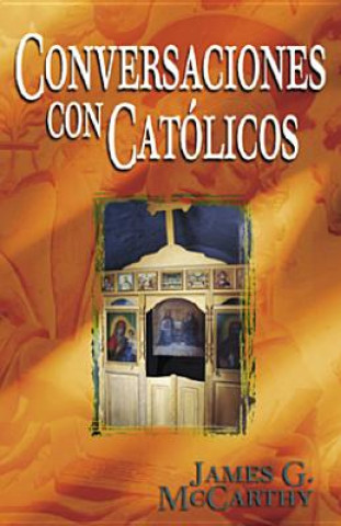 Carte Conversaciones Con Catolicos James G. McCarthy