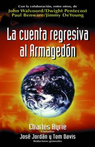 Kniha La Cuenta Regresiva Al Armagedon = Countdown to Armageddon Charles Caldwell Ryrie