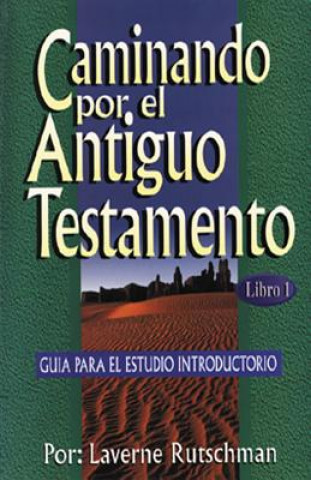 Книга "Caminando Por El Antiguo Testamento, N 2" Laverne Rutschman