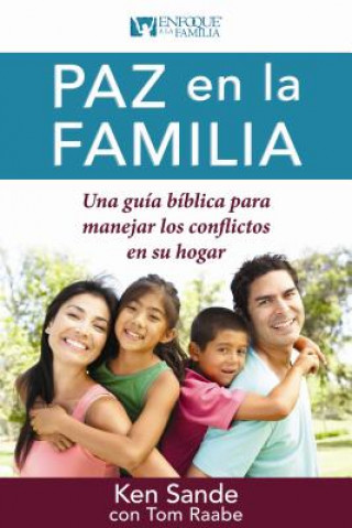 Kniha Paz En La Familia Ken Sande