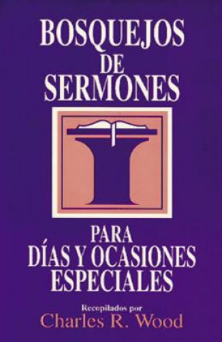 Kniha Bosquejos Ser/Dias y Ocas ESP Charles R. Wood