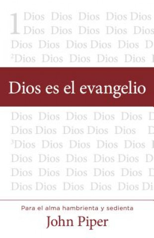 Kniha Dios Es El Evangelio John Piper