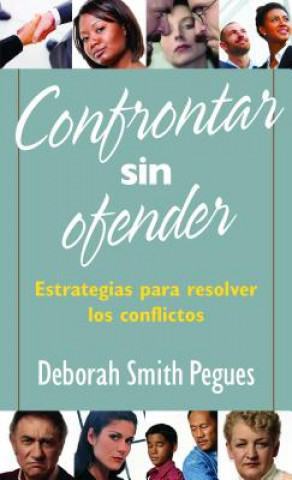 Kniha Confrontar Sin Ofender Deborah Pegues