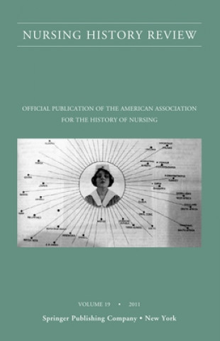 Kniha Nursing History Review, Volume 19 Patricia D'Antonio