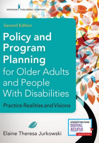 Buch Policy and Program Planning for Older Adults and People with Disabilities Elaine Jurkowski