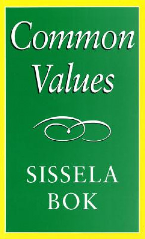 Książka Common Values Sissela Bok