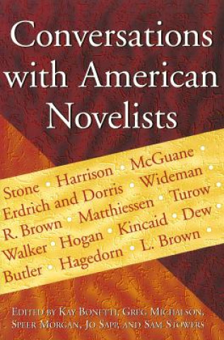 Carte Conversations with American Novelists Kay Bonetti