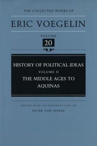 Kniha History of Political Ideas, Volume 2 (Cw20): The Middle Ages to Aquinas Eric Voegelin
