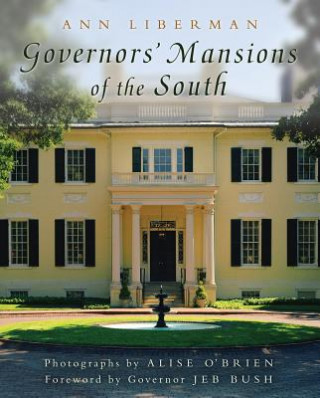 Книга Governors' Mansions of the South Ann Liberman