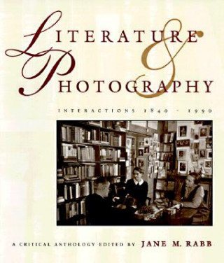 Knjiga Literature and Photography Jane M. Rabb