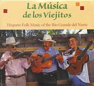 Audio La Musica de Los Viejitos: Hispano Folk Music of the Rio Grande del Norte Jack Loeffler