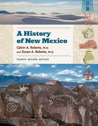 Hanganyagok A History of New Mexico, 4th Revised Edition, Teacher Resource Book Calvin A. Roberts