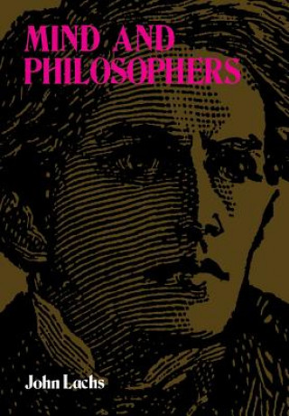 Kniha Mind and Philosophers John Lachs